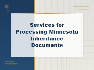 Minnesota Inheritance Document Checklist for Executors